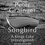 Songbird A Kings Lake Investigation