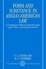 Form and Substance in AngloAmerican Law A Comparative Study of Legal Reasoning Legal Theory and Legal Institutions