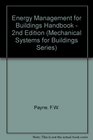 Energy Management for Buildings Handbook