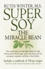 Super Soy The Miracle Bean
