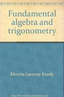Fundamental algebra and trigonometry A study supplement
