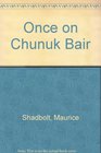 Once on Chunuk Bair