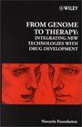 From Genome to Therapy Integrating New Technologies with Drug Development  No 229