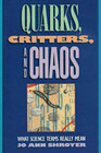 Quarks Critters and Chaos What Science Terms Really Mean
