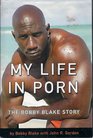 MY LIFE IN PORN  THE BOBBY BLAKE STORY