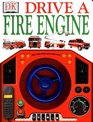 Drive A Fire Engine