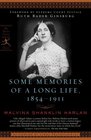 Some Memories of a Long Life 18541911