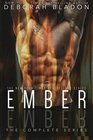 EMBER  The Complete Series