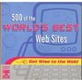 500 Of The World's Best Web Sites