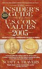 The Insider's Guide to US Coin Values 2003