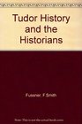 Tudor history and the historians