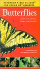 Butterflies (Peterson Field Guides for Young Naturalists (Paperback))