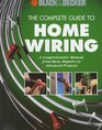 The Complete Guide to Home Wiring A Comprehensive Manual from Basic Repairs to Advanced Projects
