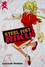 Steel Fist Riku Vol 3