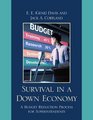 Survival in a Down Economy A Budget Reduction Process for Superintendents