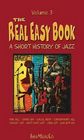 The Real Easy Book, Vol 3: A Short History of Jazz