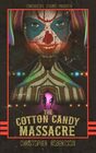 The Cotton Candy Massacre