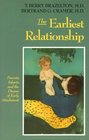 Earliest Relationship Parents Infants and the Drama of Early Attachment