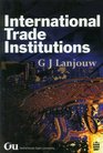 International Trade Institutions