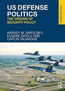 US Defense Politics The Origins of Security Policy