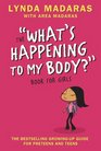 The 'What's Happening to My Body' Book for Girls