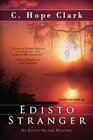 Edisto Stranger An Edisto Island Mystery