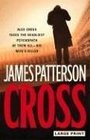 Cross (Alex Cross, Bk 12) (Large Print)