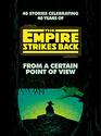 From a Certain Point of View The Empire Strikes Back