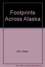 Footprints Across Alaska