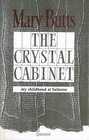 The Crystal Cabinet My Childhood at Salterns
