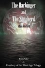 The Harbinger and The Shepherd