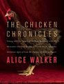 The Chicken Chronicles Sitting with the Angels Who Have Returned with My Memories Glorious Rufus Gertrude Stein Splendor Hortensia Agnes of God the Gladyses  Babe A Memoir