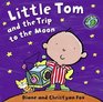 Little Tom and the Trip to the Moon