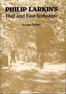 Philip Larkin's Hull and East Yorkshire