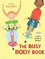 The Busy Body Book A Kid's Guide to Fitness