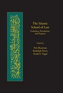The Islamic School of Law Evolution Devolution and Progress