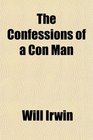 The Confessions of a Con Man