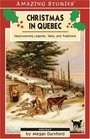 Christmas in Quebec Heartwarming Legends Tales and Traditions