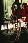 Bibliomysteries: Volume Two: Stories of Crime in the World of Books and Bookstores (Bibliomysteries)