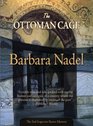 The Ottoman Cage (aka A Chemical Prison) (Inspector Ikmen, Bk 2)