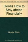 Gordis How to Stay ahead Financially