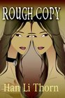 Rough Copy The Story of a Bootlegged Slave Girl