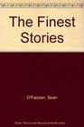 The Finest Stories
