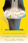 EMail Etiquette Do's Don'ts and Disaster Tales from People Magazine's Internet Manners Expert