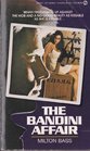 The Bandini Affair