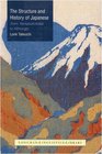 The Structure and History of Japanese From Yamatokotoba to Nihongo