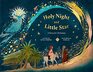 Holy Night and Little Star A Story for Christmas