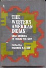 The Western American Indian Case Studies in Tribal History