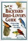 The Backyard BirdLover's Guide