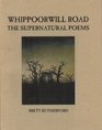 Whippoorwill Road The Supernatural Poetry
